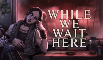 switch游戏《末日等待（While We Wait Here）》中文版nsz下载+1.3补丁