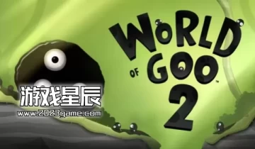 单机游戏《粘粘世界2 World of Goo 2》中文版下载